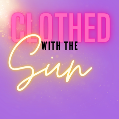Clothed with the Sun